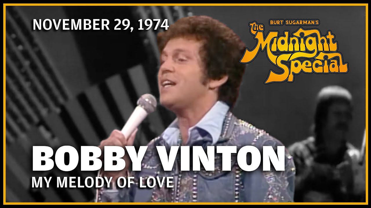 My Melody of Love - Bobby Vinton | The Midnight Special