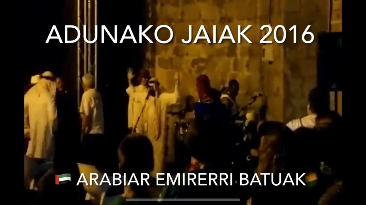 Adunako Jaiak 2016 🇦🇪 Arabiar Emirerri Batuak