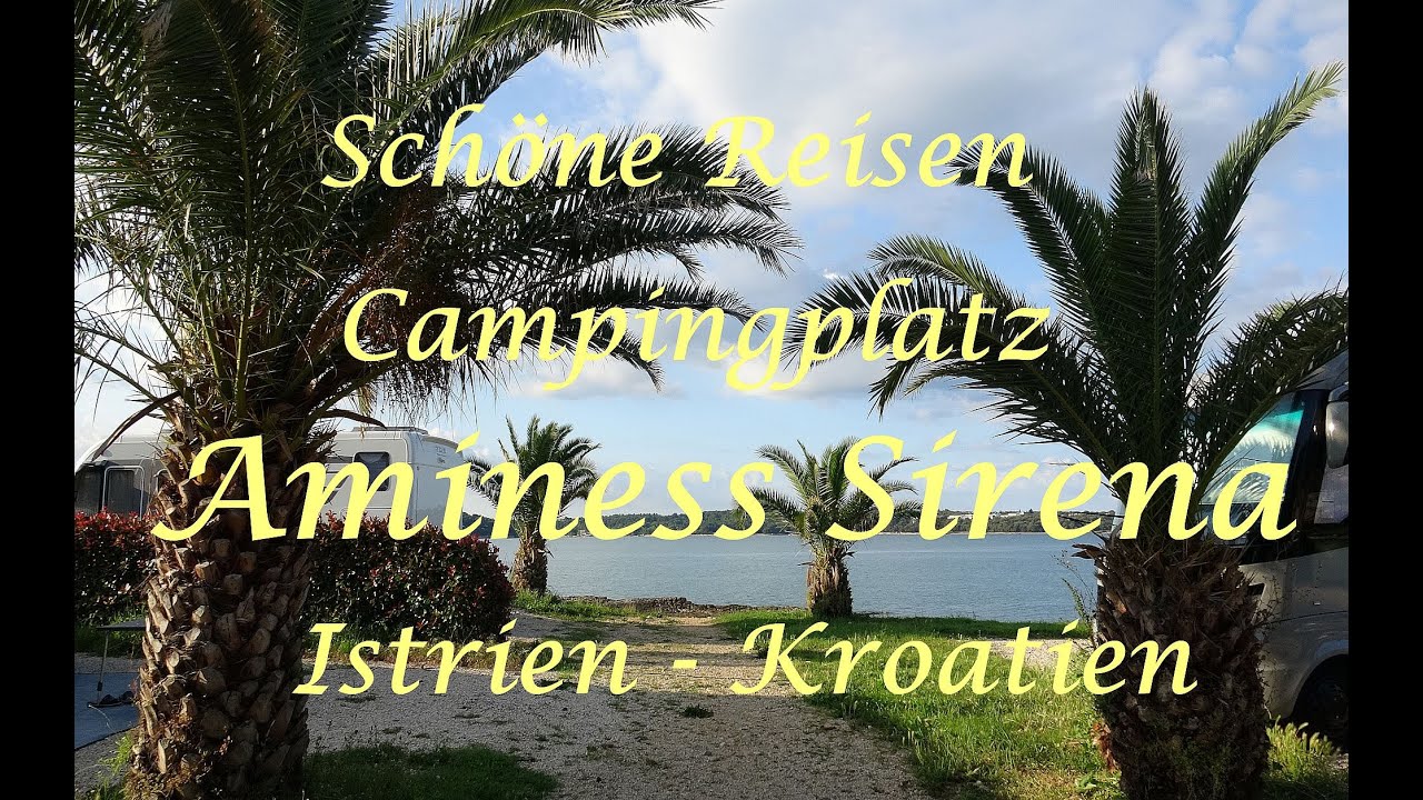 Campingplatz Aminess Sirena - Istrien,  Kroatien - mit dem Minicamper