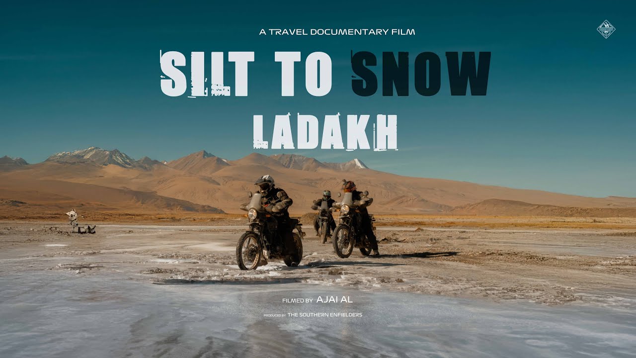 SILT TO SNOW | LADAKH INDIA | A TRAVEL DOCUMENTARY | 4K