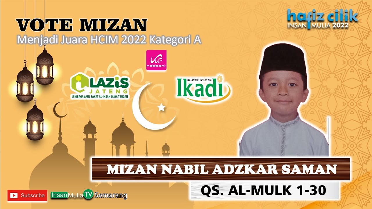 MIZAN NABIL ADZKAR SAMAN (33) // SDIT BINA AMAL SEMARANG // QS. Al-Mulk 1-30
