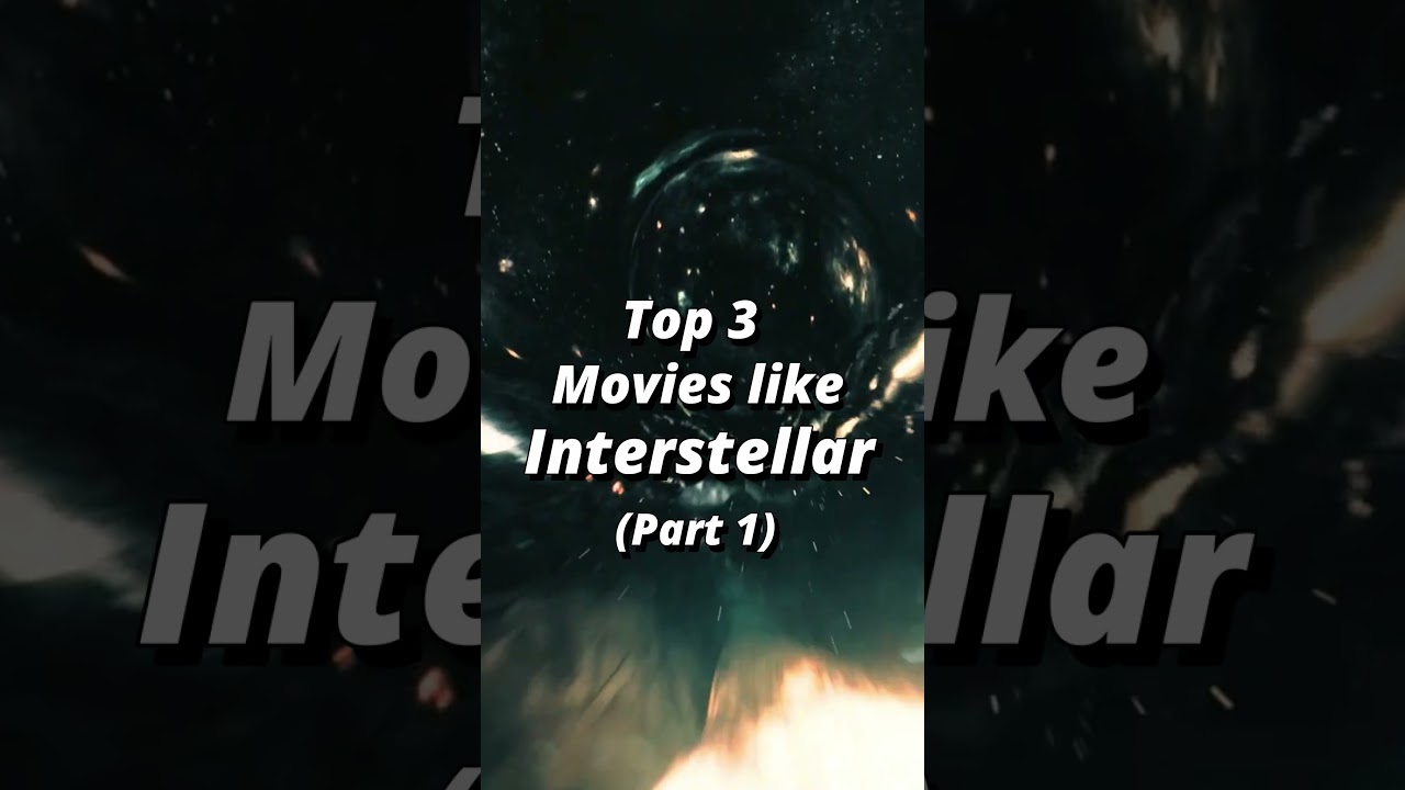Top 3 movies like Interstellar  #viral #movie #interstellar #scifi  #mustwatch #trending