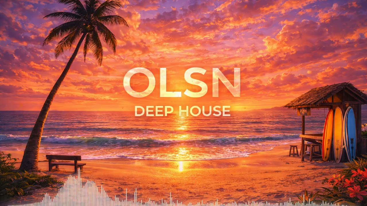 OLSN - Deep House - 