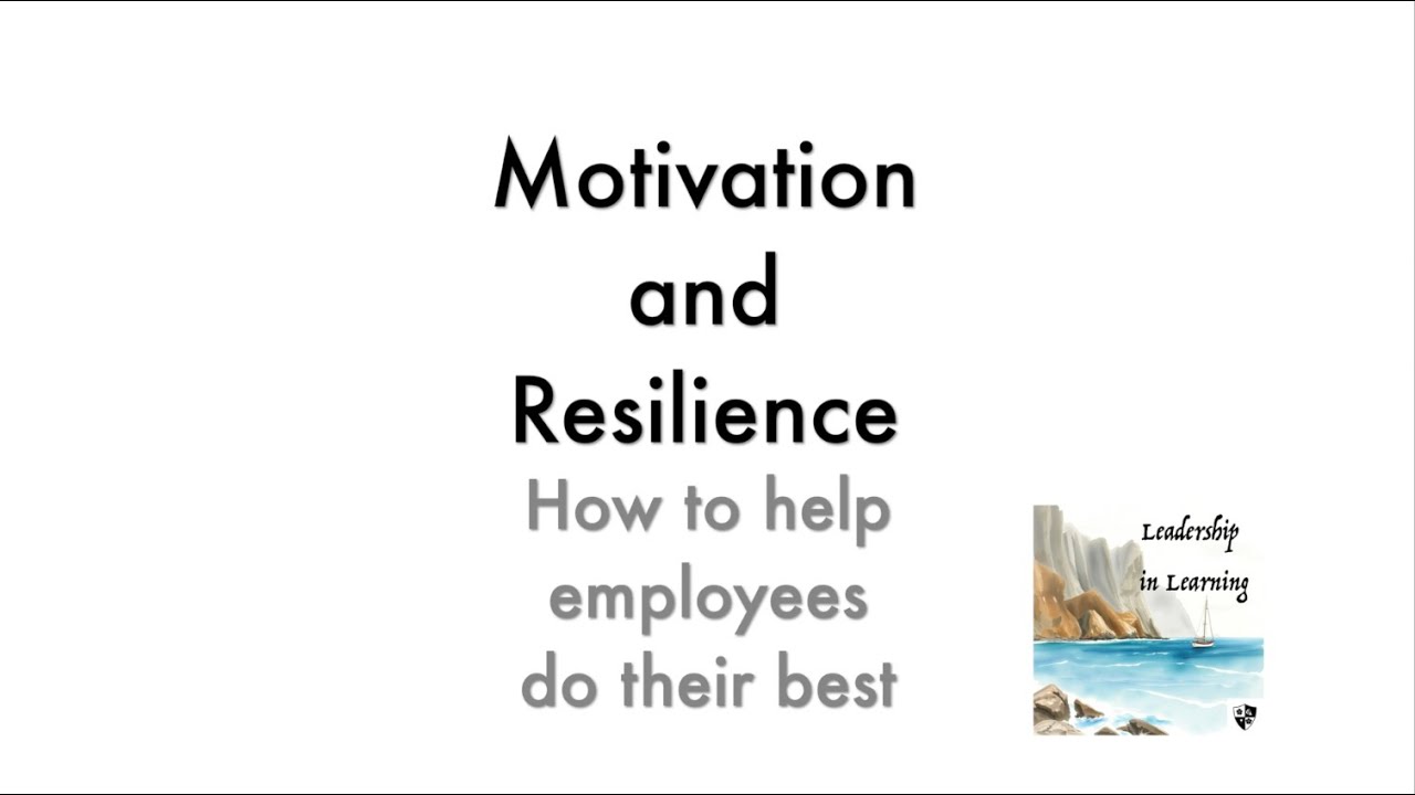 Motivation and Resilience