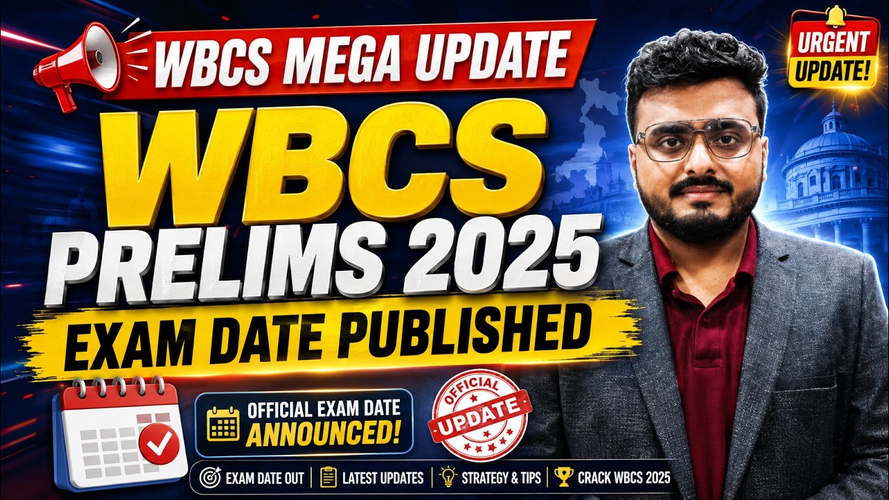 WBCS 2025 Prelims Date Published | Official Letter from WBPSC 