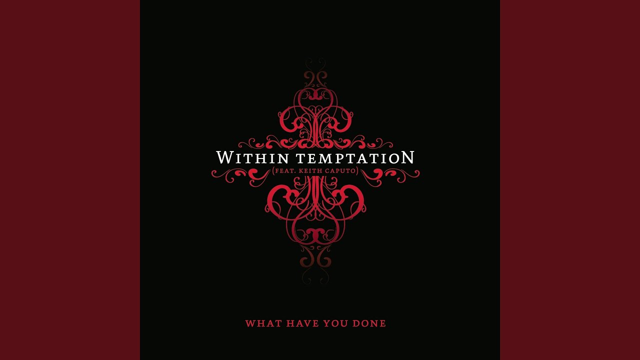 What Have You Done (Rock Mix) (feat. Keith Caputo)