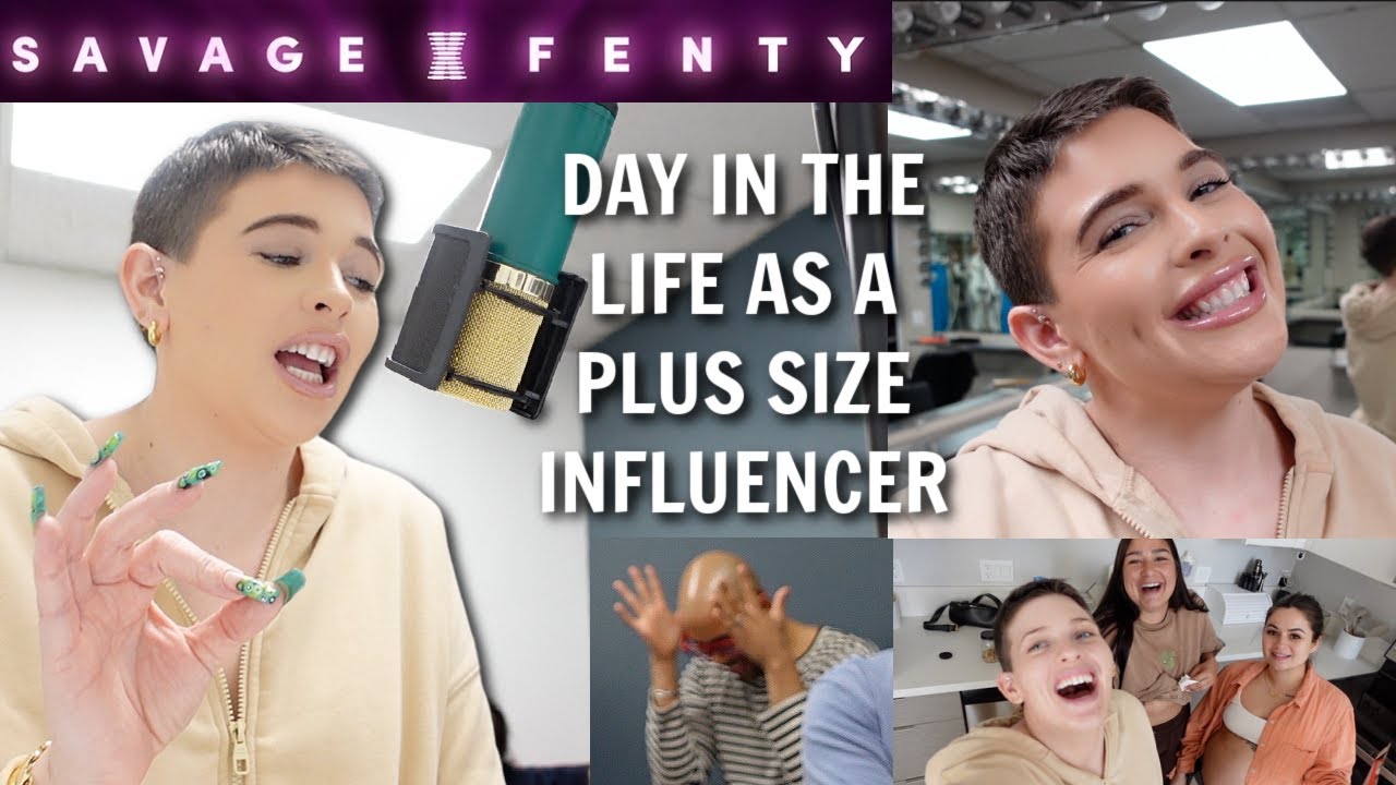 Day In The Life Of A  PLUS SIZE INFLUENCER | On set with Savage X Fenty + Girls Day!