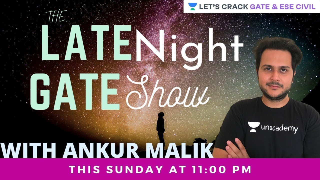 Late Night Gate Show | GATE/ESE 2021 Exam | Ankur Malik
