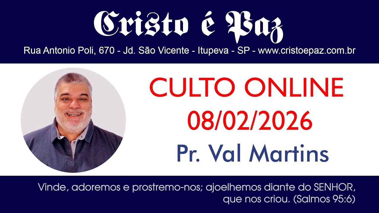 Culto de 08/02/2026 Domingo - Pregação Pr. Val Martins