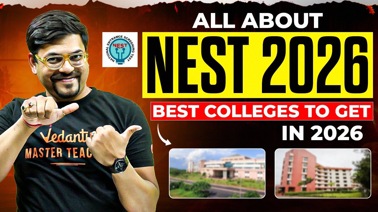 NEST 2026 Complete Guide | Best Colleges Through NEST Exam | IISER, NISER & More | Harsh sir