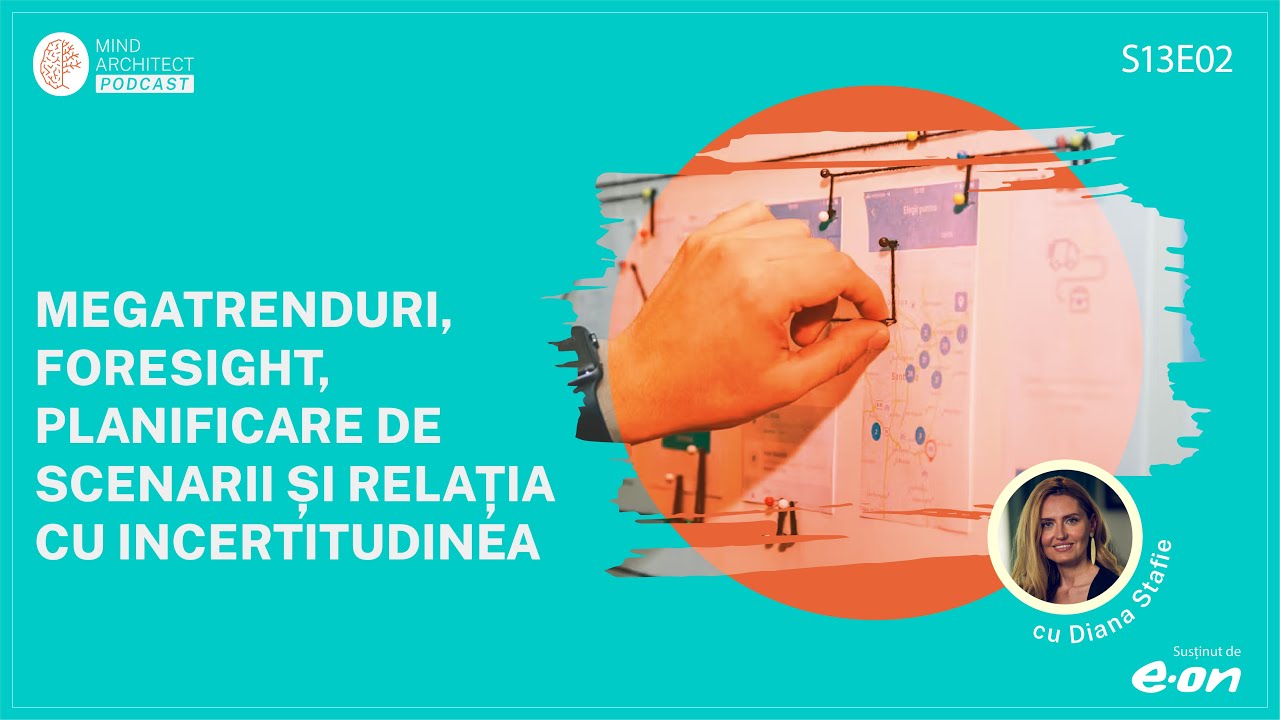 Viitorul Muncii &icirc;n Rom&acirc;nia Mega-Trenduri și Scenarii pentru Următorii 15 Ani cu Diana Stafie (S13E2)