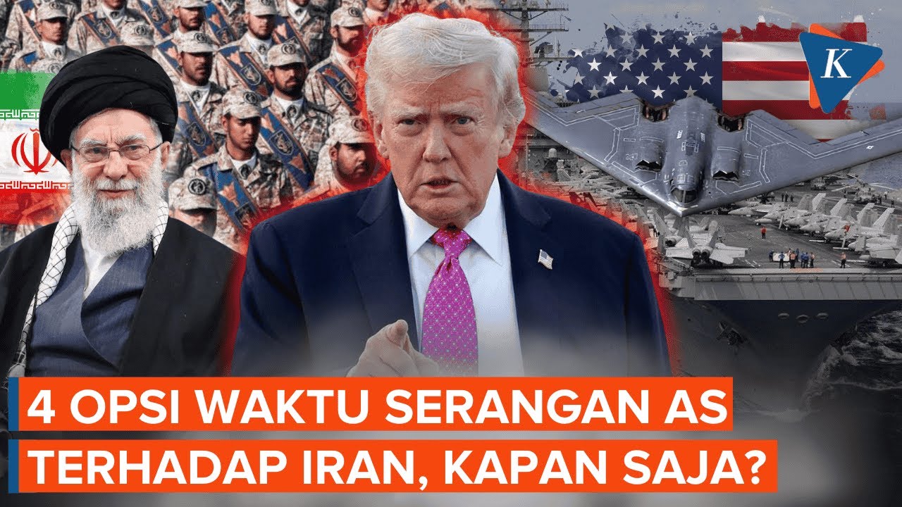 Empat Opsi Waktu Serangan AS terhadap Iran, Kapan Saja?