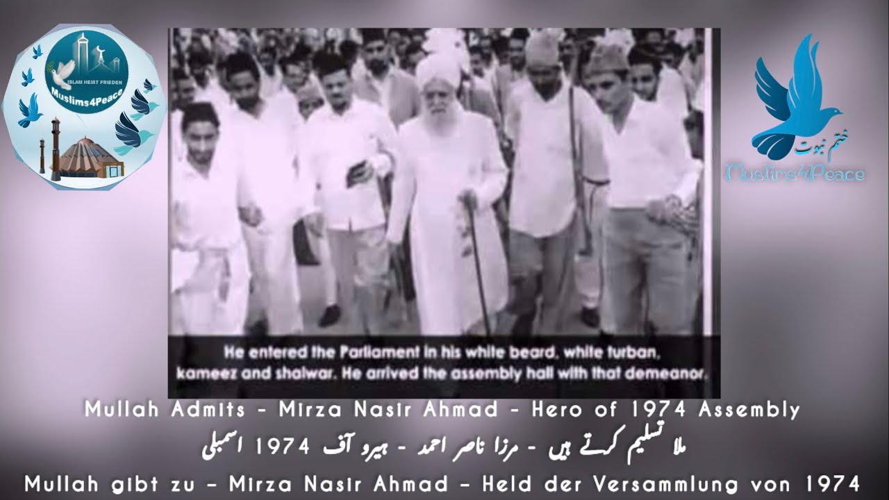 Mullah Admits -Hazrat Mirza Nasir Ahmad (ra)- hero of 1974 assembly 