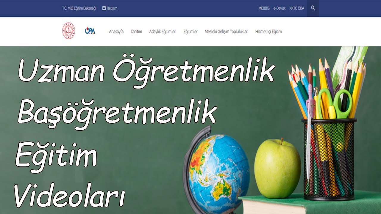 Uzman &Ouml;ğretmenlik ve Baş&ouml;ğretmenlik Eğitim Videolarını Nasıl ve Nereden İzlersiniz?