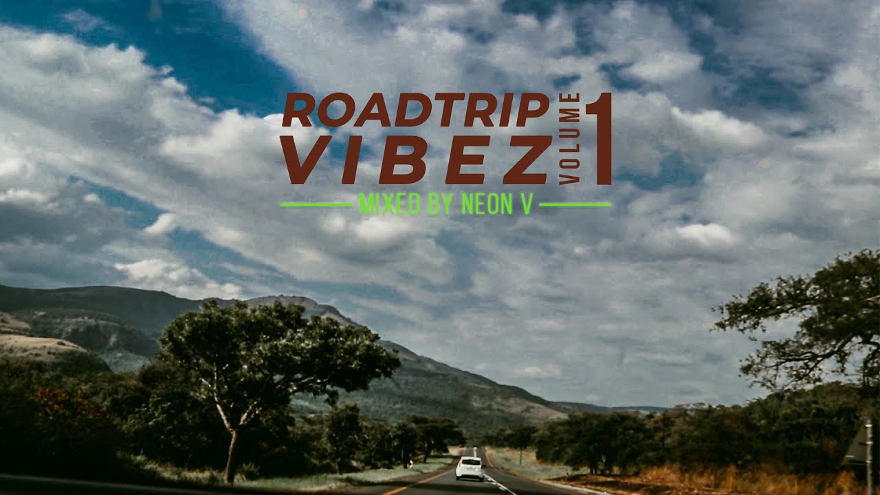 RoadTrip Vibez Vol 1 (Gospel Deep House Music Only) | Mixed by Neon V