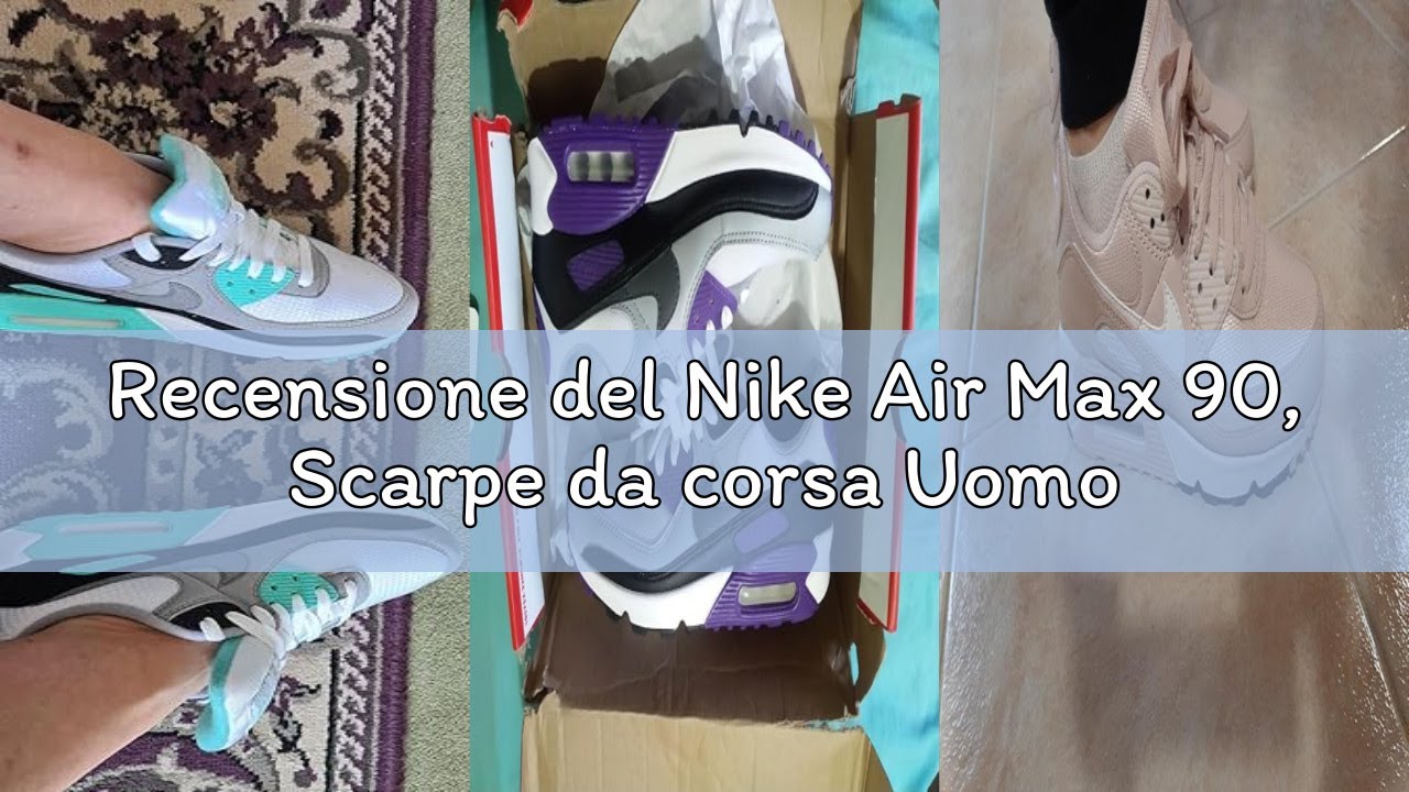Recensione del Nike Air Max 90, Scarpe da corsa Uomo