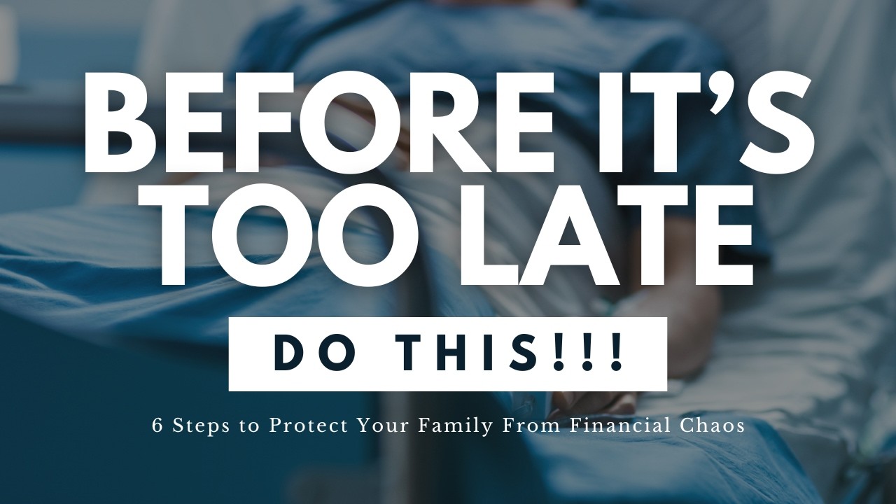 HOW TO MAKE LIFE EASIER FOR YOUR FAMILY... SOMEDAY | Estate Planning