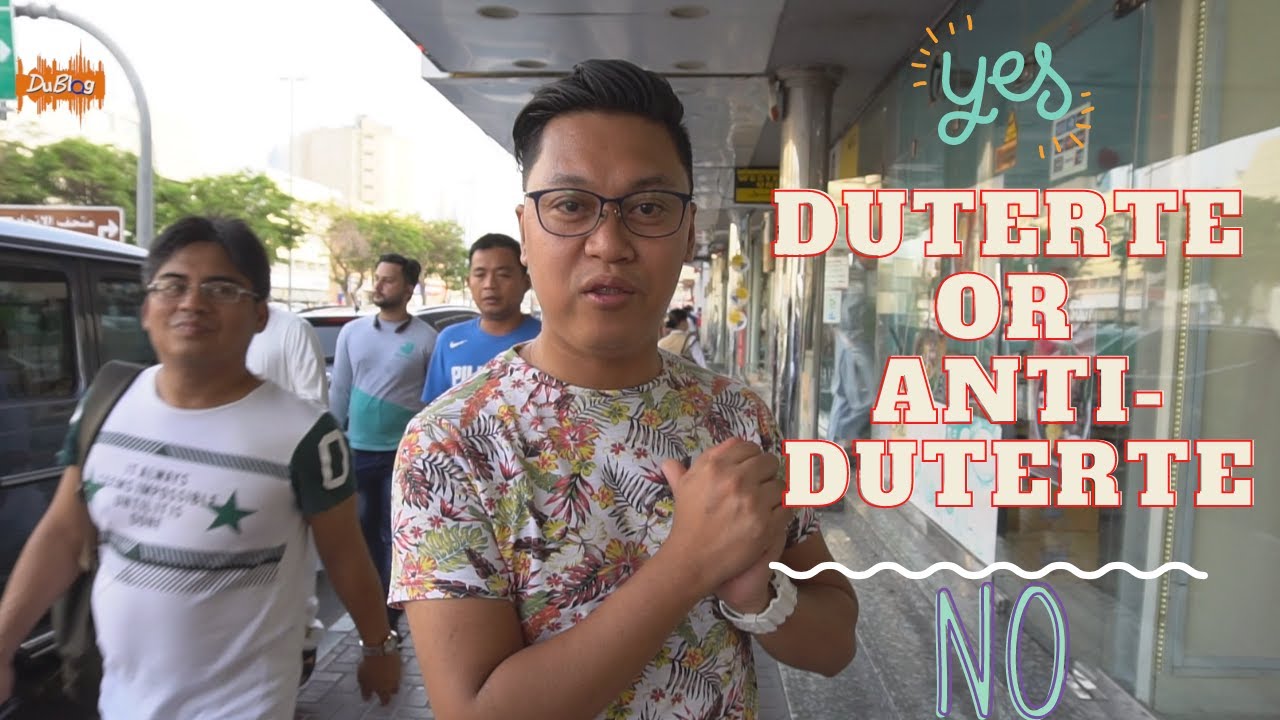 Dubai Survey: Duterte or Anti-Duterte?