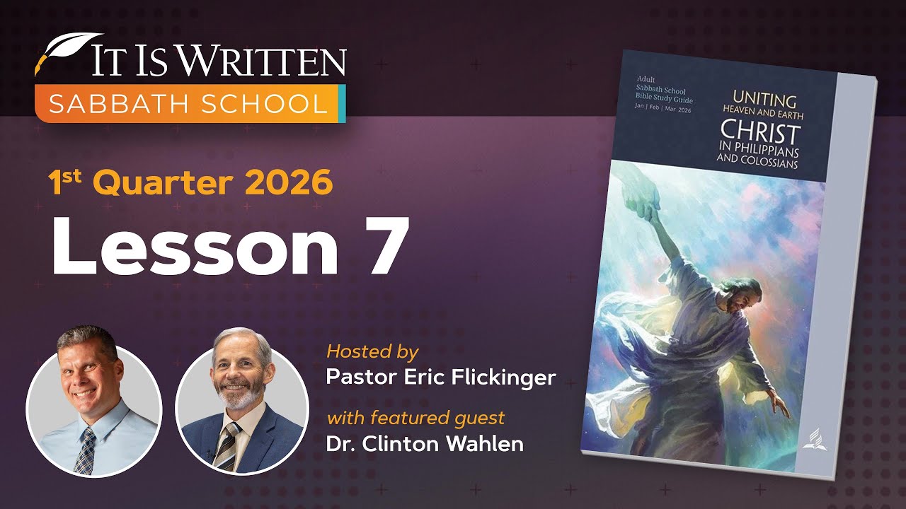 Sabbath School - 2026 Q1 Lesson 7: A Heavenly Citizenship