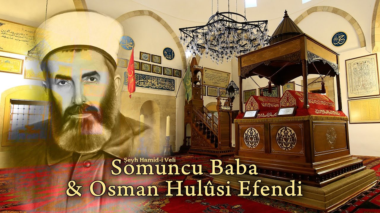 Somuncu Baba ve Hulusi Efendi | Tanıtım Belgeseli