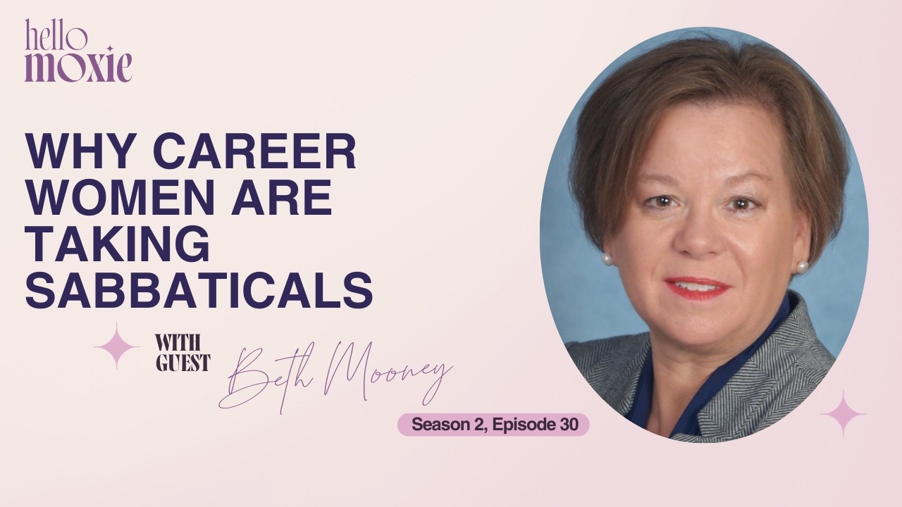 WHY CAREER WOMEN ARE TAKING SABBATICALS