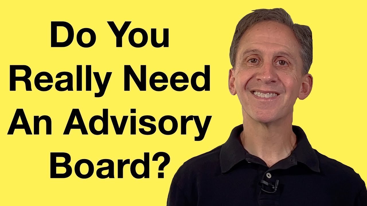 Creating A Startup Board Of Advisors Is A Waste