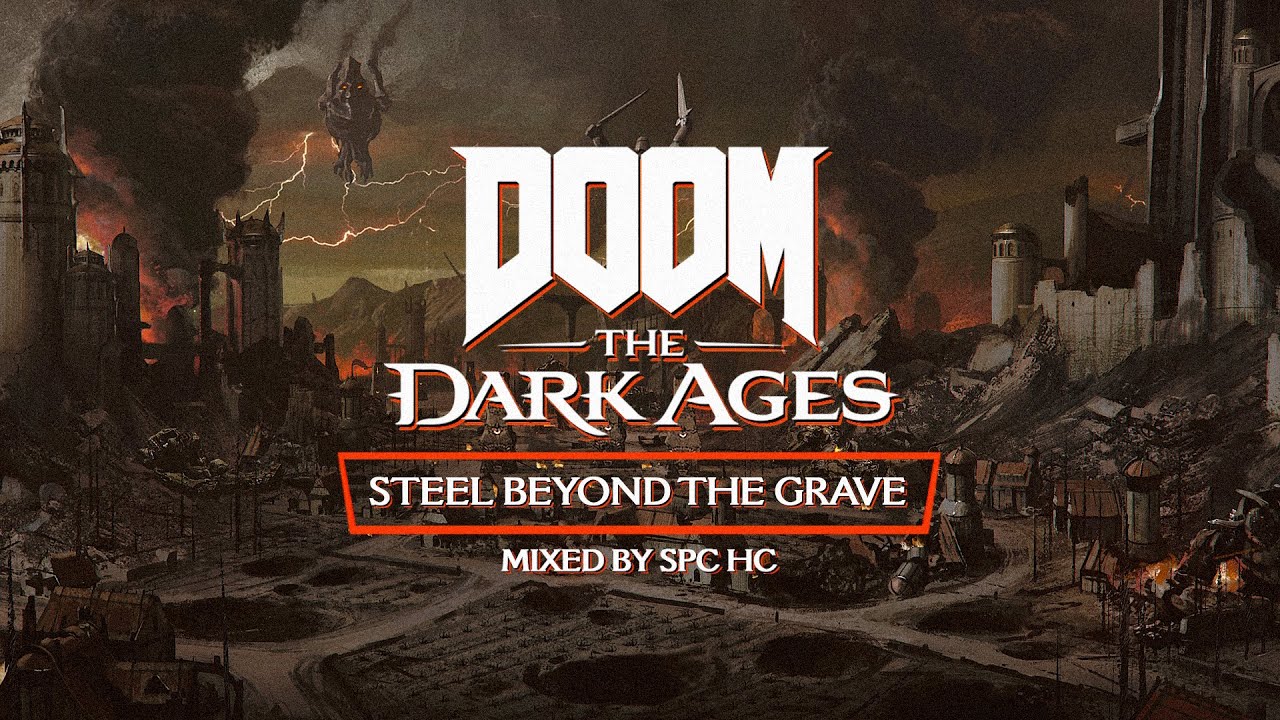 Finishing Move - Steel Beyond The Grave (SPC HC Mix / Extended Gamerip) - DOOM: The Dark Ages
