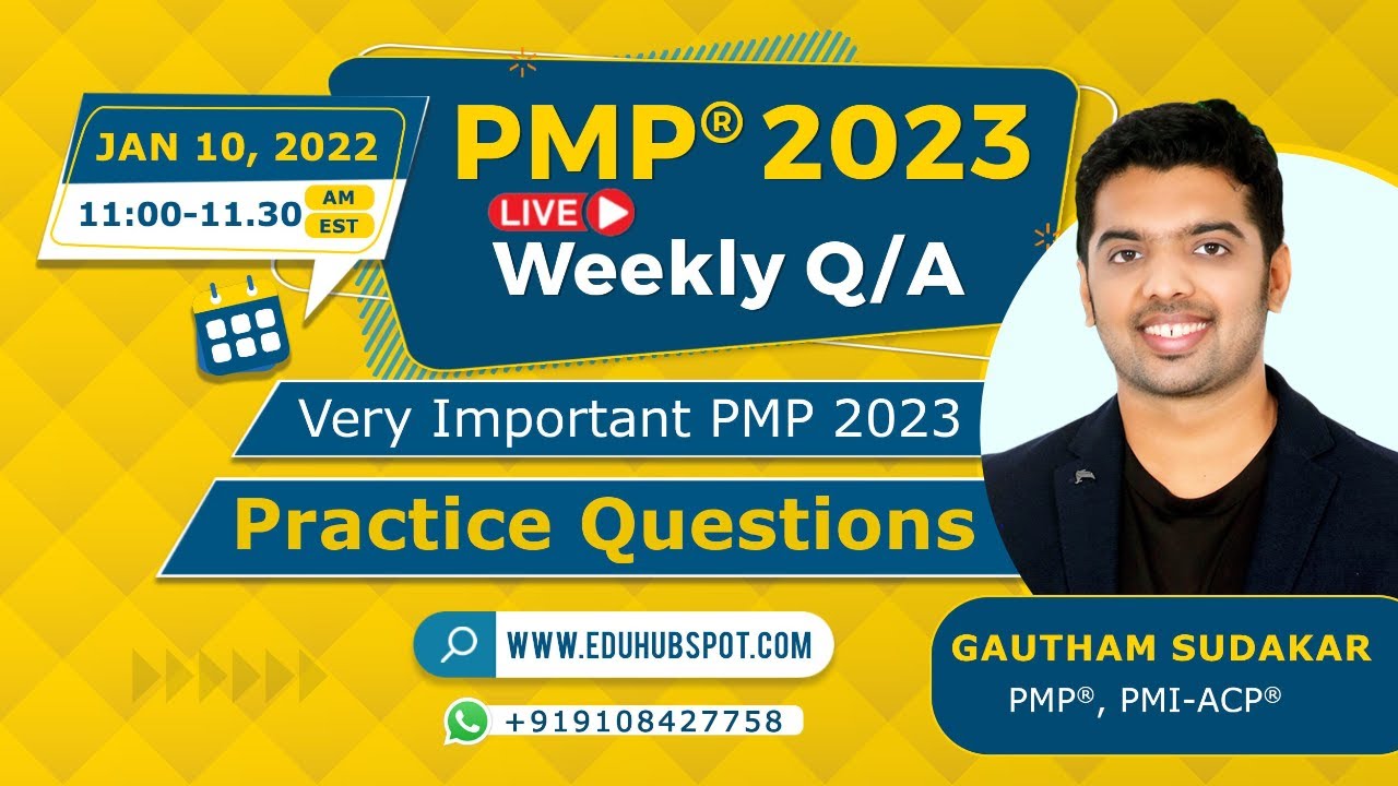 PMP 2023 Live Questions and Answers (Jan 10 - 2023 with Team EduHubSpot)