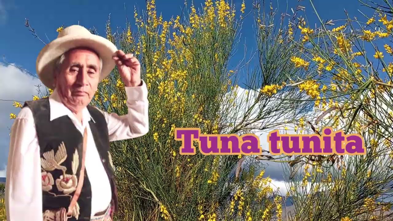 PICAFLOR ANCASHINO y PASTOR AGUILAR / Tuna túnita  ( Video oficial 26 )