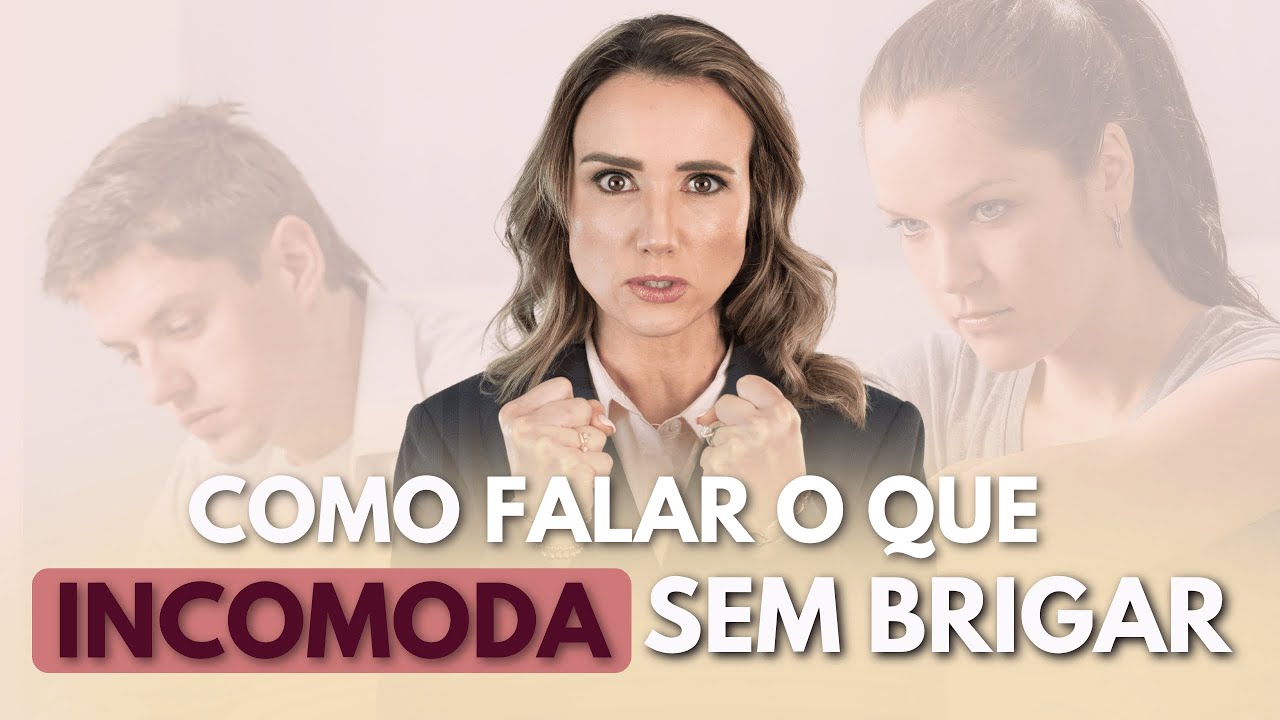 Como falar o que incomoda sem brigar e ainda melhorar a relação | Priscilla Macanhão #relacionamento