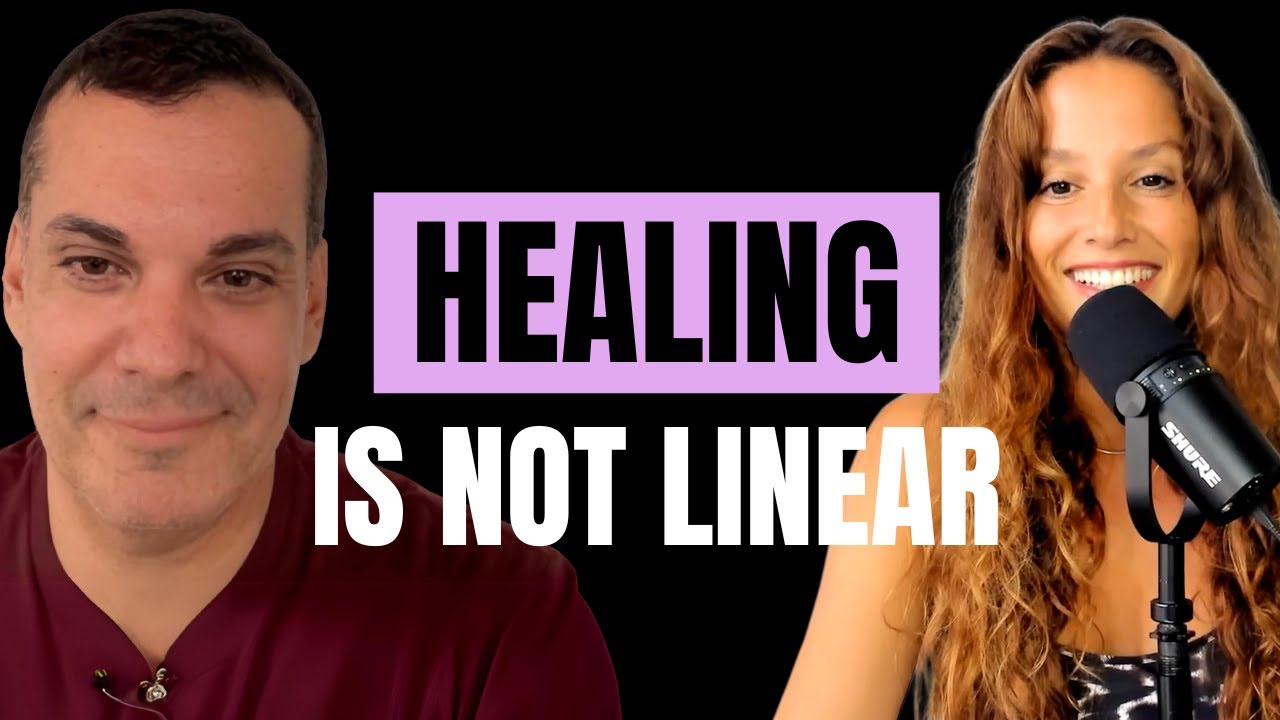 HEALING Is NOT Linear | Jose Antonio Manchado