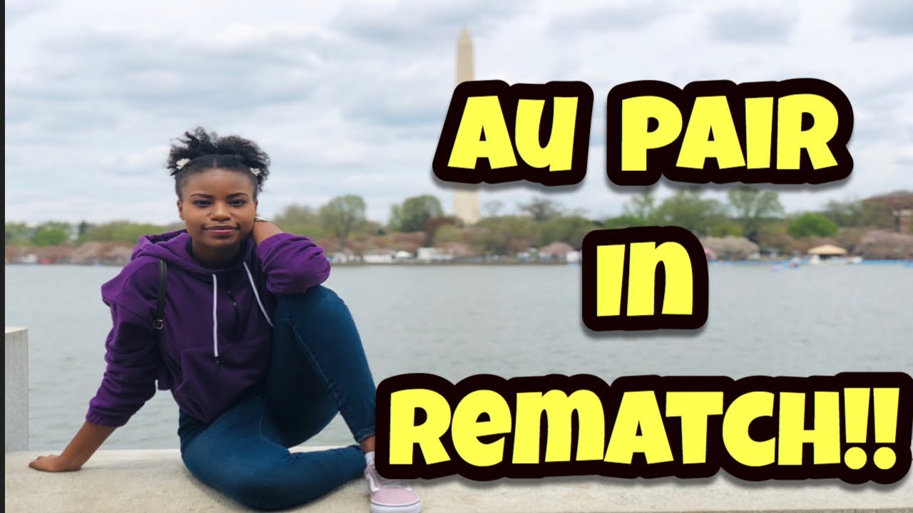 South African Au pair Rematch experience | Au pair in USA