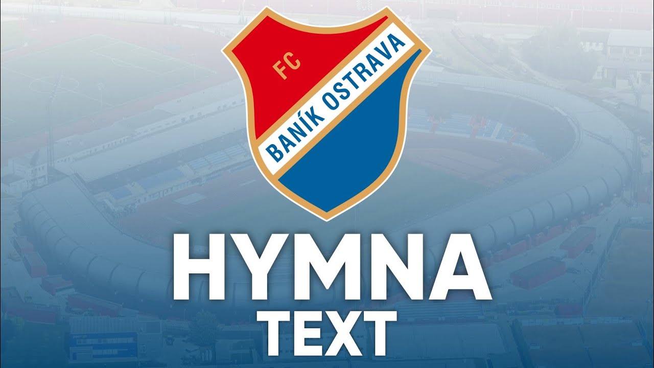 FC Baník Ostrava HYMNA | TEXT