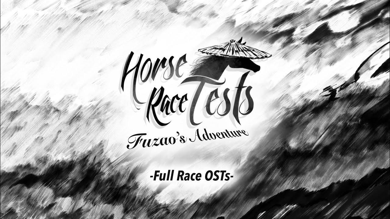 Horse Race Tests: Fuzao&rsquo;s Adventure OFFICIAL OST ALBUM
