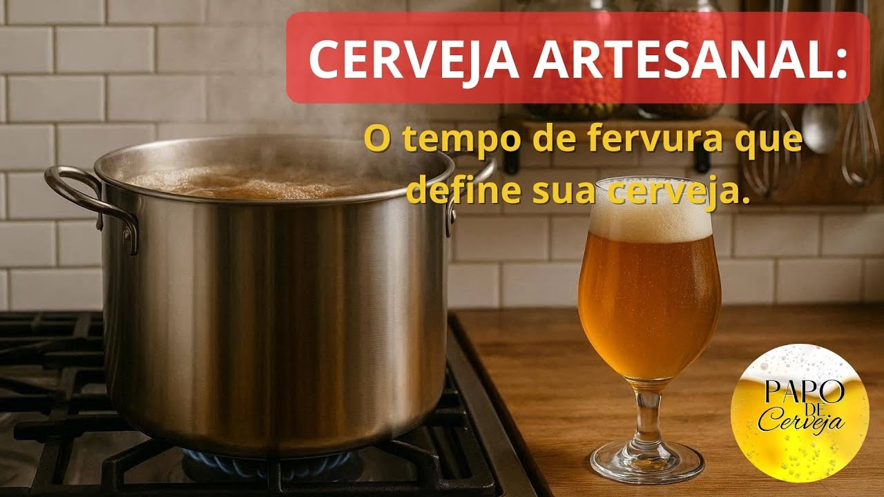 Cerveja artesanal: 30, 60 ou 90 minutos de fervura? O guia definitivo