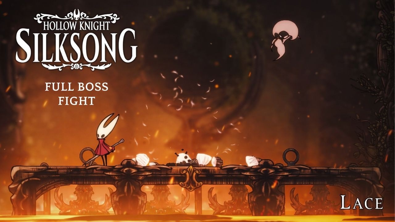 Lace - Hollow Knight Silksong Full Boss Fight