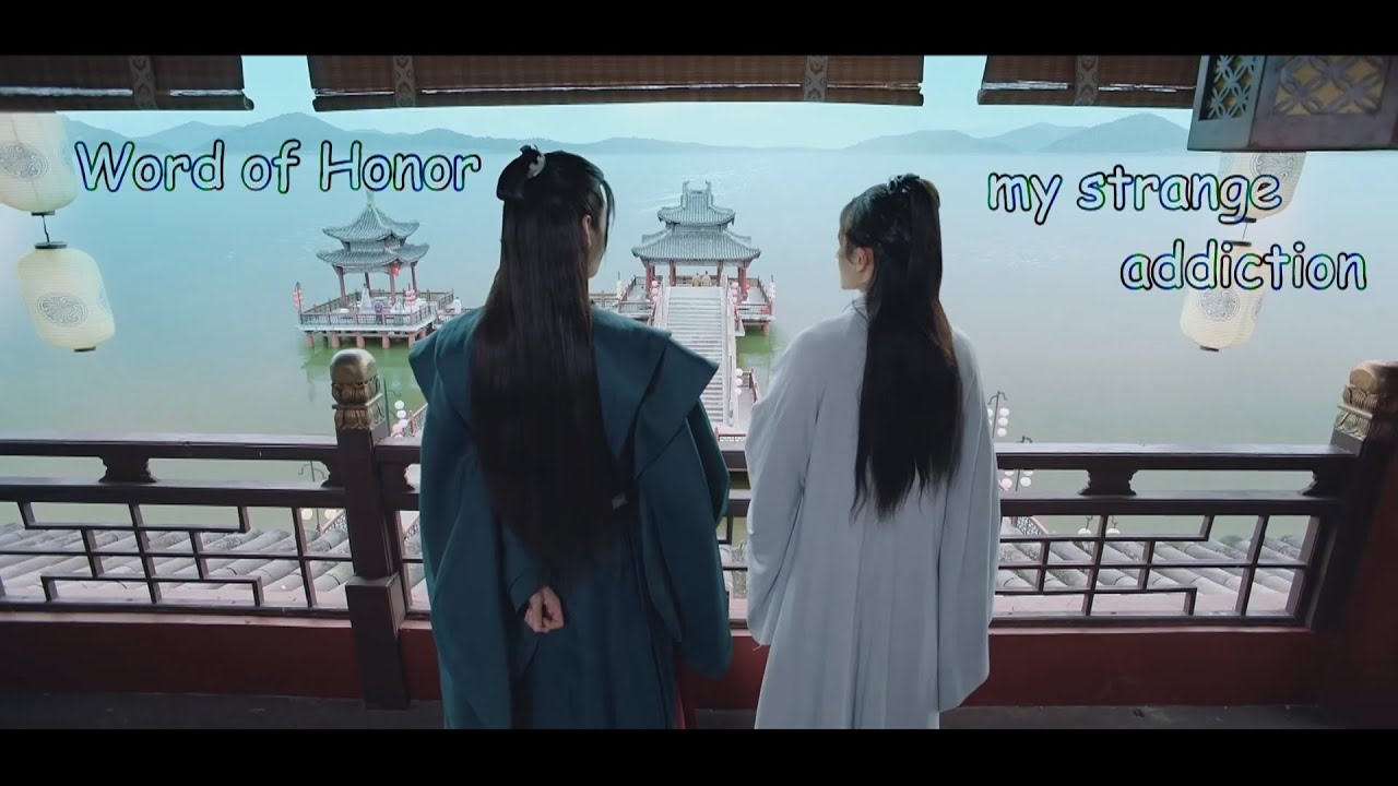 my strange addiction [Word of Honor]