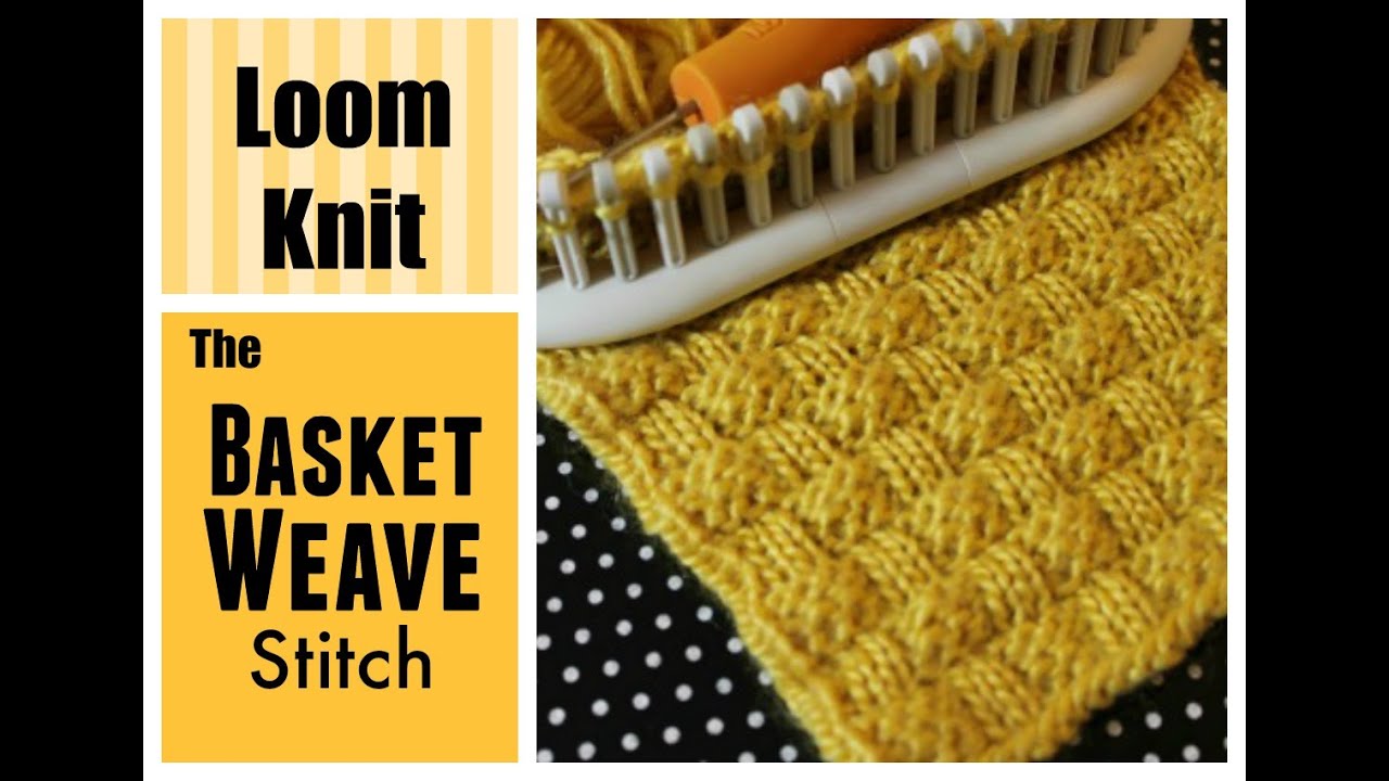 How to Loom Knit Stitches : Basket Weave Stitch on any Shape Loom Round Long Rectangular | Loomahat