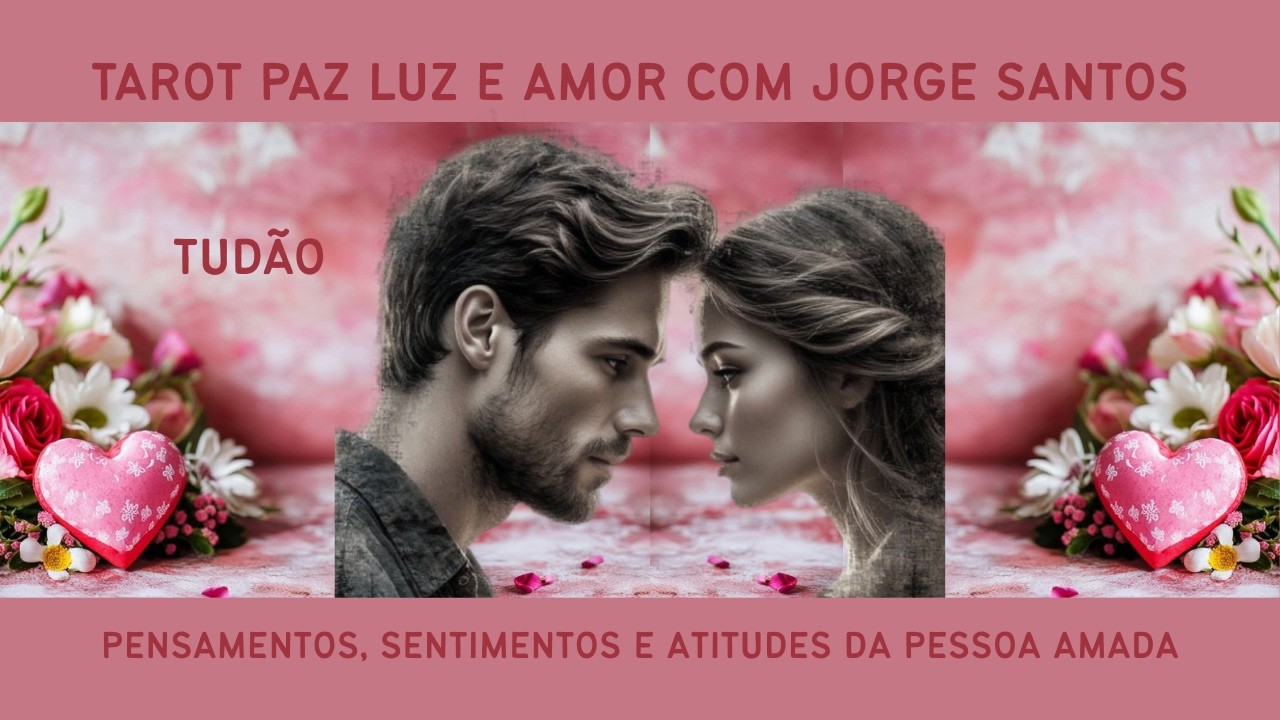 💑TUDÃO: PENSAMENTOS, SENTIMENTOS E ATITUDES DO SER AMADO💑