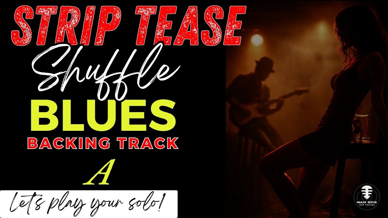 STRIP TEASE Shuffle Blues backing track - Jam in A