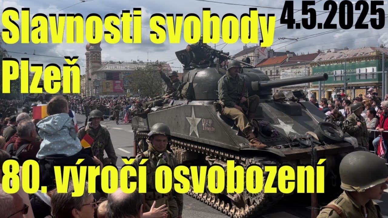 Slavnosti svobody Plzeň | Liberation festival Pilsen 2025