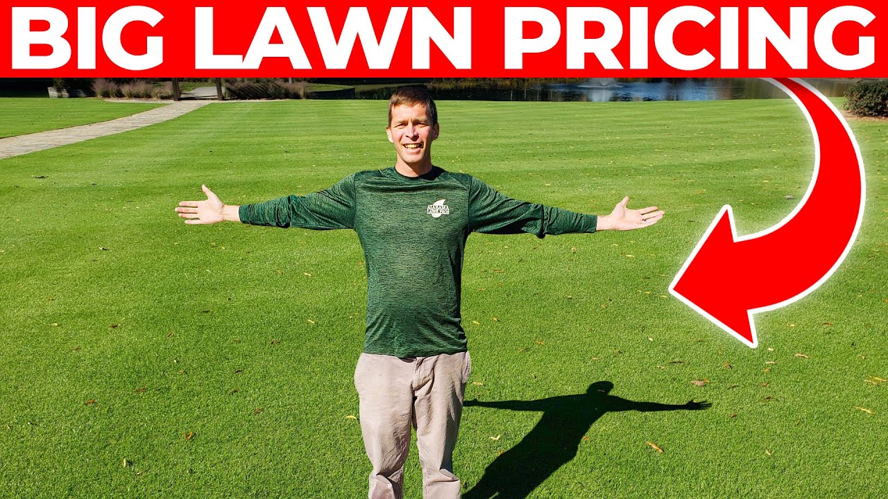 How to Price Lawn Care Service for BIG Lawns