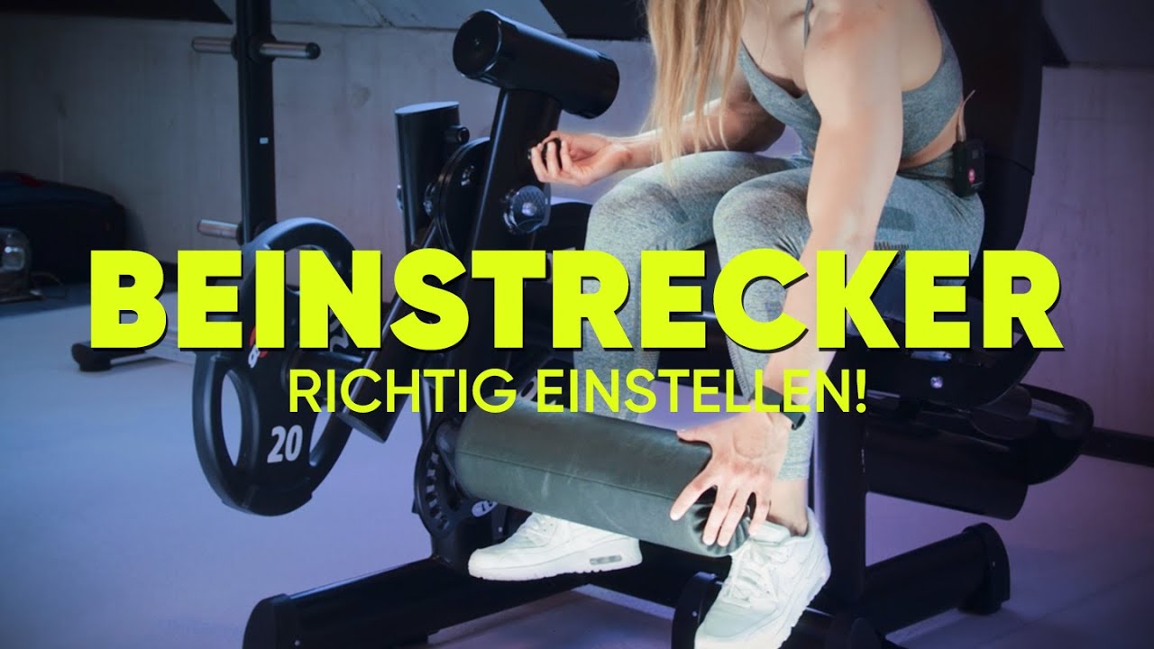 Beintraining - Stelle den Beinstrecker Maschine richtig ein f&uuml;r brennende Oberschenkel beim Training