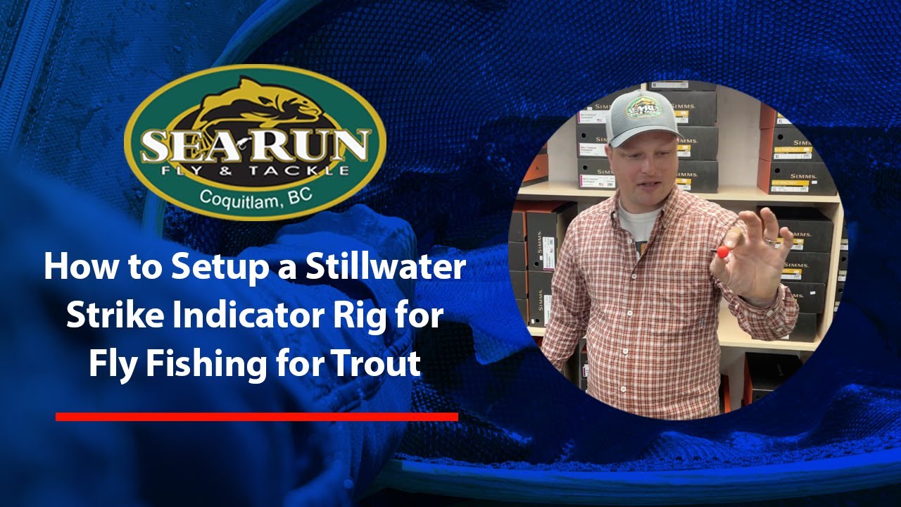 How to Setup a Stillwater Strike Indicator Rig for Fly Fishing for Trout with Andrew Redmont