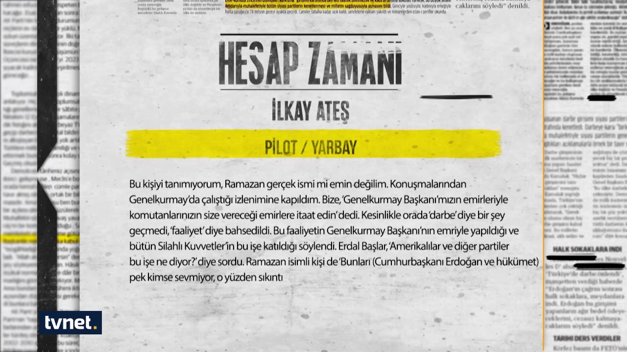 Pilot Yarbay İlkay Ateş | Darbeciler Hesap Veriyor