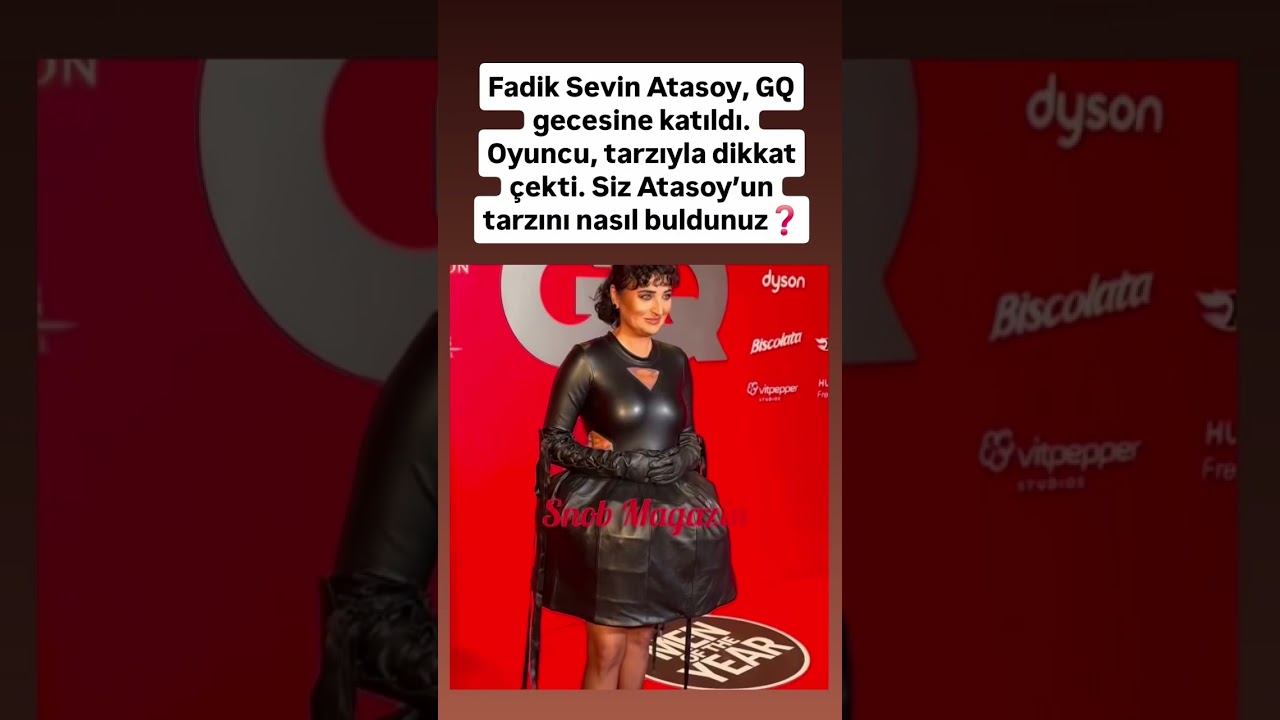 Fadik Sevin Atasoy, GQ gecesine katıldı. Oyuncu, tarzıyla dikkat çekti.