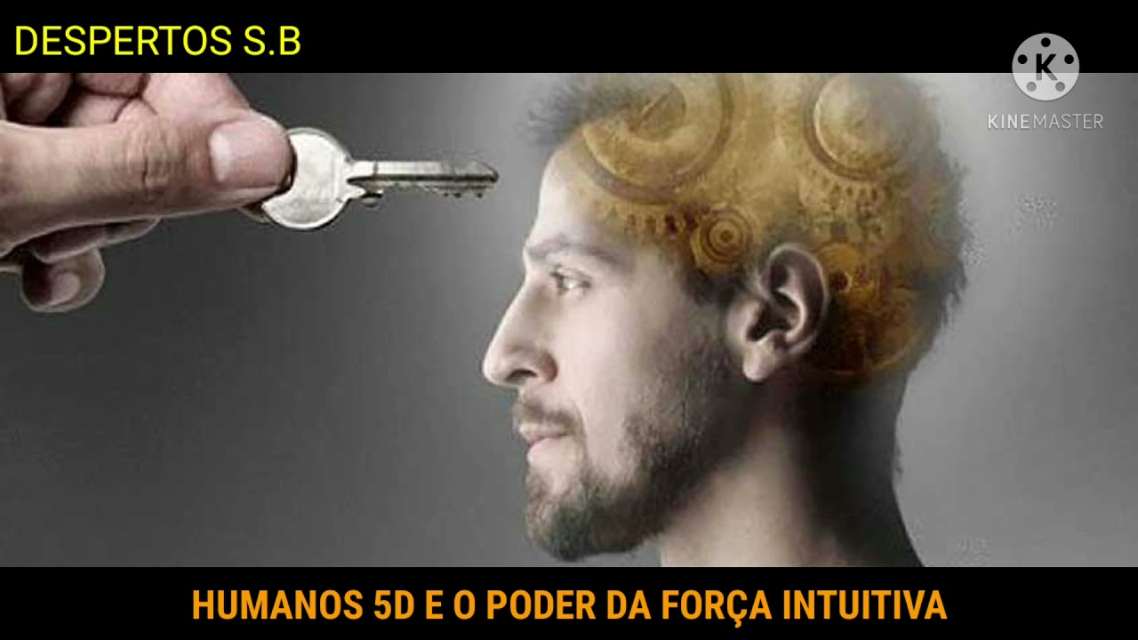 HUMANOS 5D E O PODER DA FOR&Ccedil;A INTUITIVA