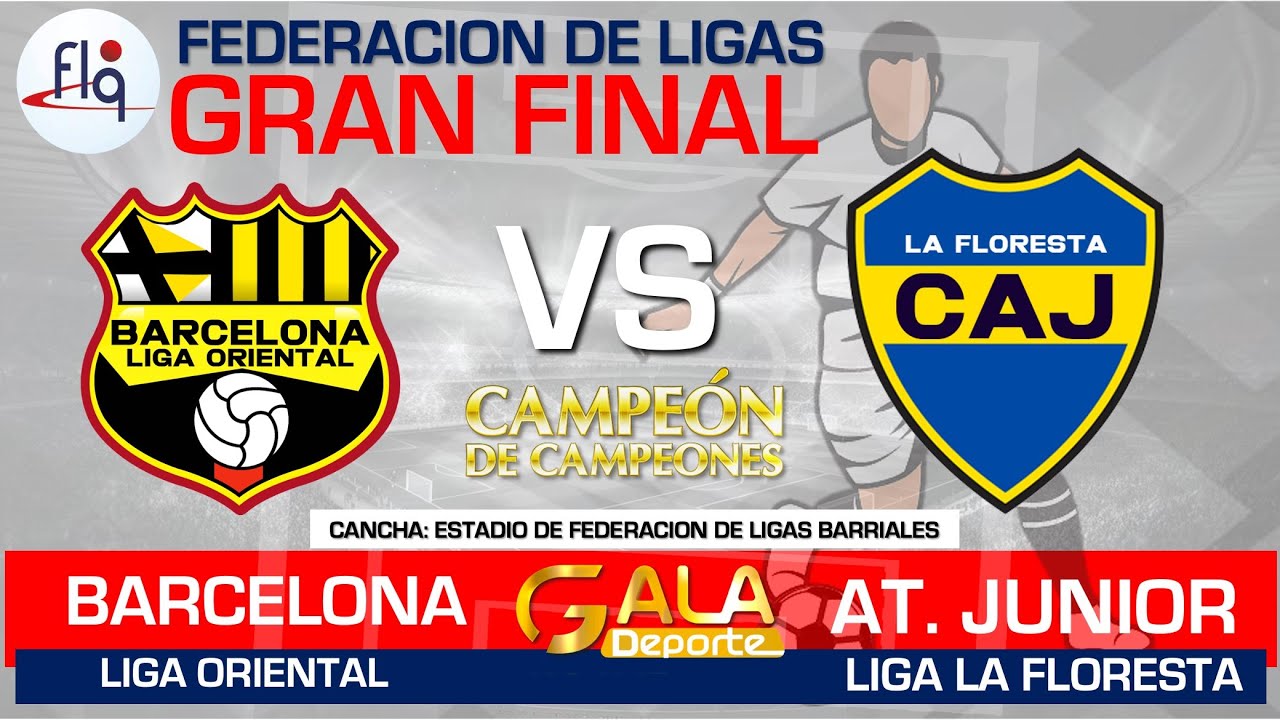 GRAN FINAL CAMPEÓN DE CAMPEONES 2024. BARCELONA DE LIGA ORIENTAL VS ATLÉTICO JUNIOR DE LA FLORESTA.