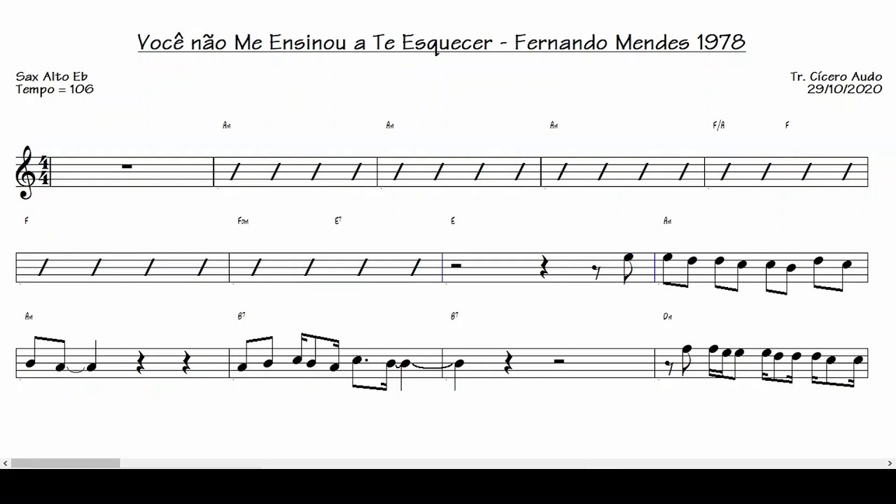 Você não Me Ensinou a Te Esquecer - Fernando Mendes 1978 (Sax Alto Eb) [Partitura playback]