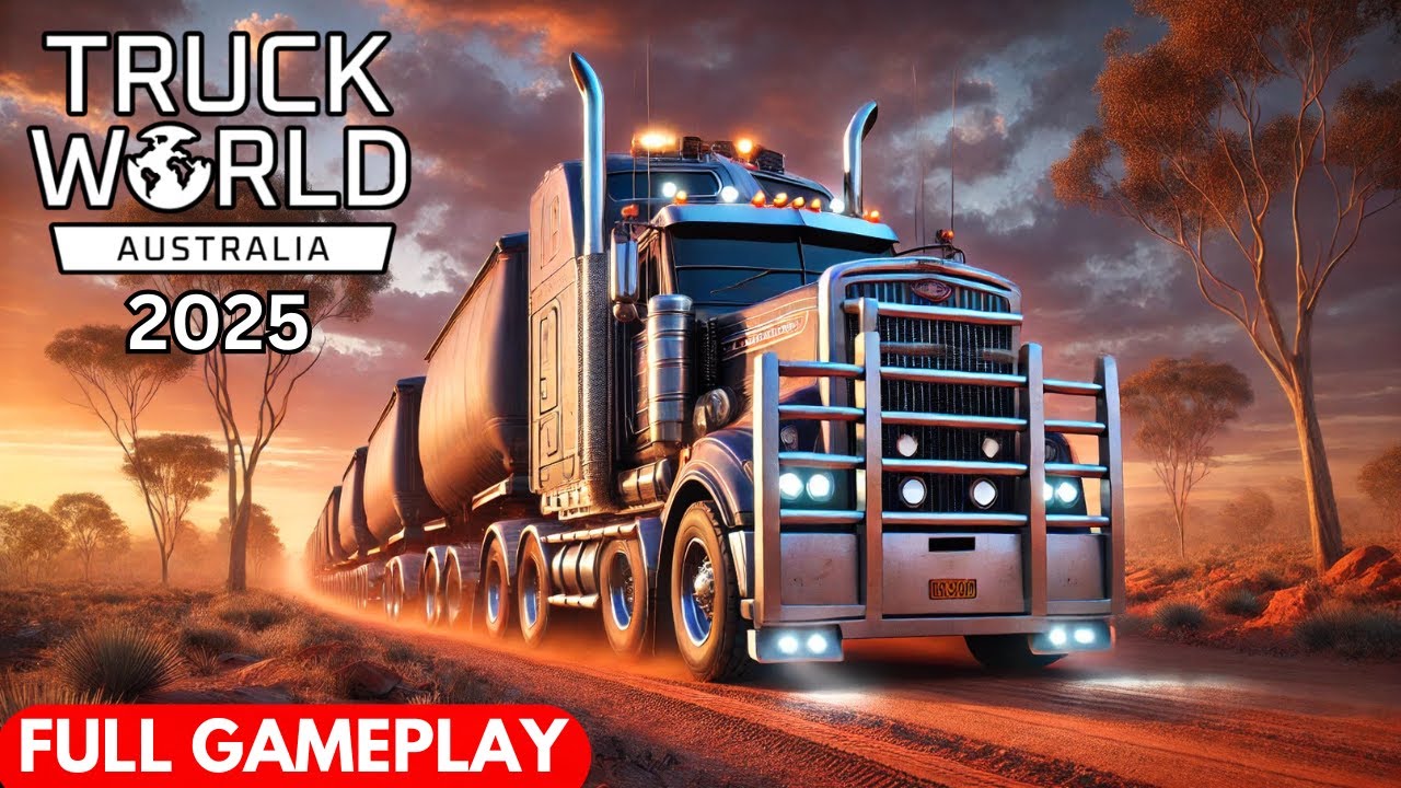 AUSTRALIA TRUCK SIMULATOR 2025  | Truck World AUSTRALIA 🚛 Full Gameplay | PC Ultra Graphics Settings